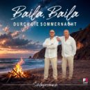 SCHLAGERRAUSCH <br>„Baila, Baila durch die Sommernacht“: