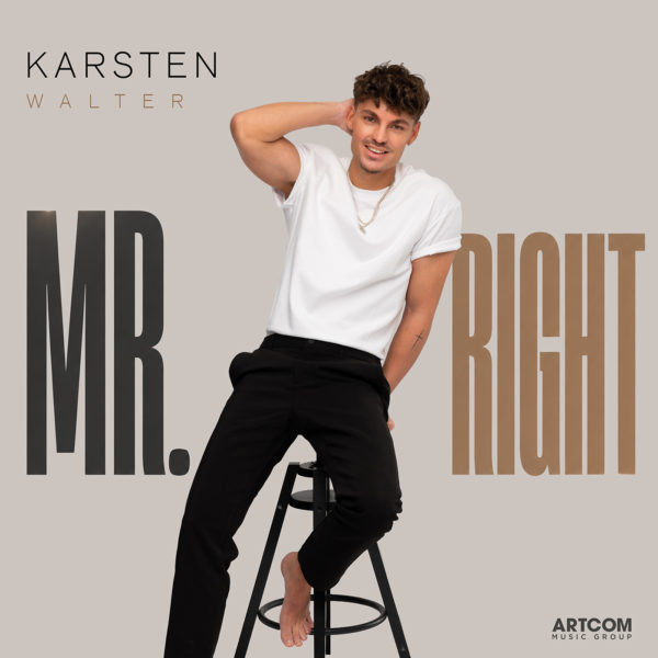 KARSTEN WALTER <br>Karsten Walter besingt „Mr. Right“! KARSTEN WALTER <br>Karsten Walter besingt „Mr. Right“!