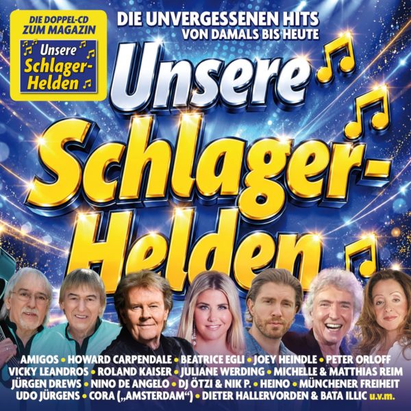 AMIGOS, CORA, HOWARD CARPENDALE, JOEY HEINDLE, UDO JÜRGENS, ROLAND KAISER, VICKY LEANDROS u.a. <br>Doppel-CD „Unsere Schlager-Helden – Die unvergessenen Hits von damals bis heute“ ab 13.11.2026 im Handel!