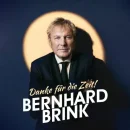 BERNHARD BRINK <br>Am 14.05.2027 erscheint seine neue CD „Danke für die Zeit!“!