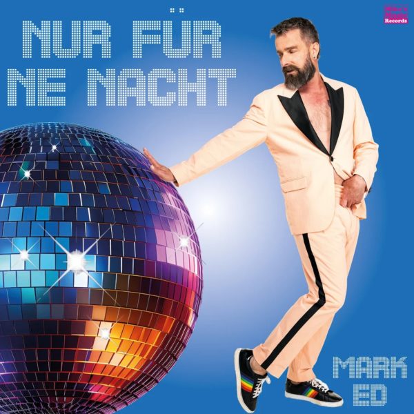 MARK ED <br>Heute Abend (14.10.2026) startet die Club-Tour zu seinem neuen Album „Nur für ne Nacht  🌈“!