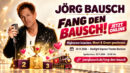 JÖRG BAUSCH <br>„Fang den Bausch!“: Jörg Bausch startet Online-Spiel zur aktuellen Single!