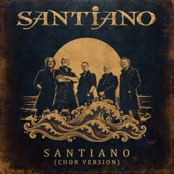 SANTIANO <br>Ab 16.10.2026 erhältlich: „Santiano – Chor Version“!