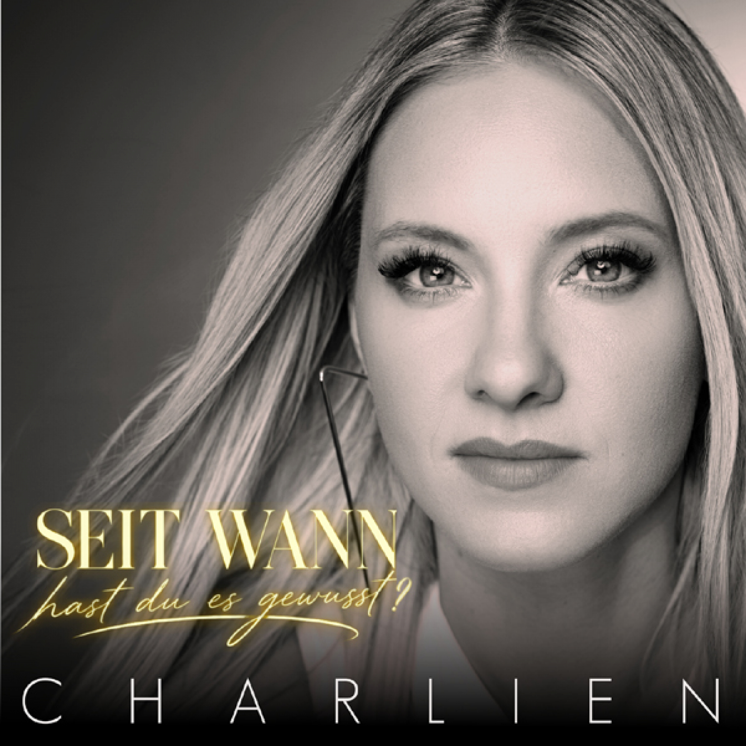 CHARLIEN * Seit wann hast du es gewusst? (Download-Track)