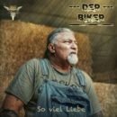 DER BIKER <br>„So viel Liebe“ – ein musikalisches Zeichen für Hoffnung, Menschlichkeit und Zusammenhalt!