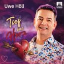 UWE HÖLL <br>Sein neuer Song geht „Tief ins Herz“!
