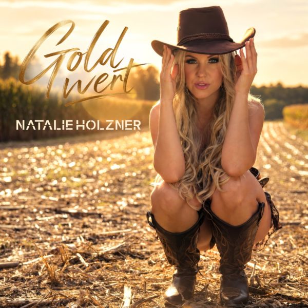 NATALIE HOLZNER <br>Ihr neuer Titel ist „Gold wert“! NATALIE HOLZNER <br>Ihr neuer Titel ist „Gold wert“!