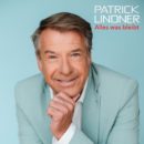 PATRICK LINDNER <br>Sein neuer Song „Alles was bleibt“ wurde von Simon Allert, Annemarie Eilfeld und Torben Klein geschrieben!
