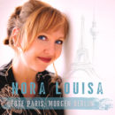 NORA LOUISA <br>Nora Louisa meldet sich mit dem Song „Heute Paris, morgen Berlin“ zurück!