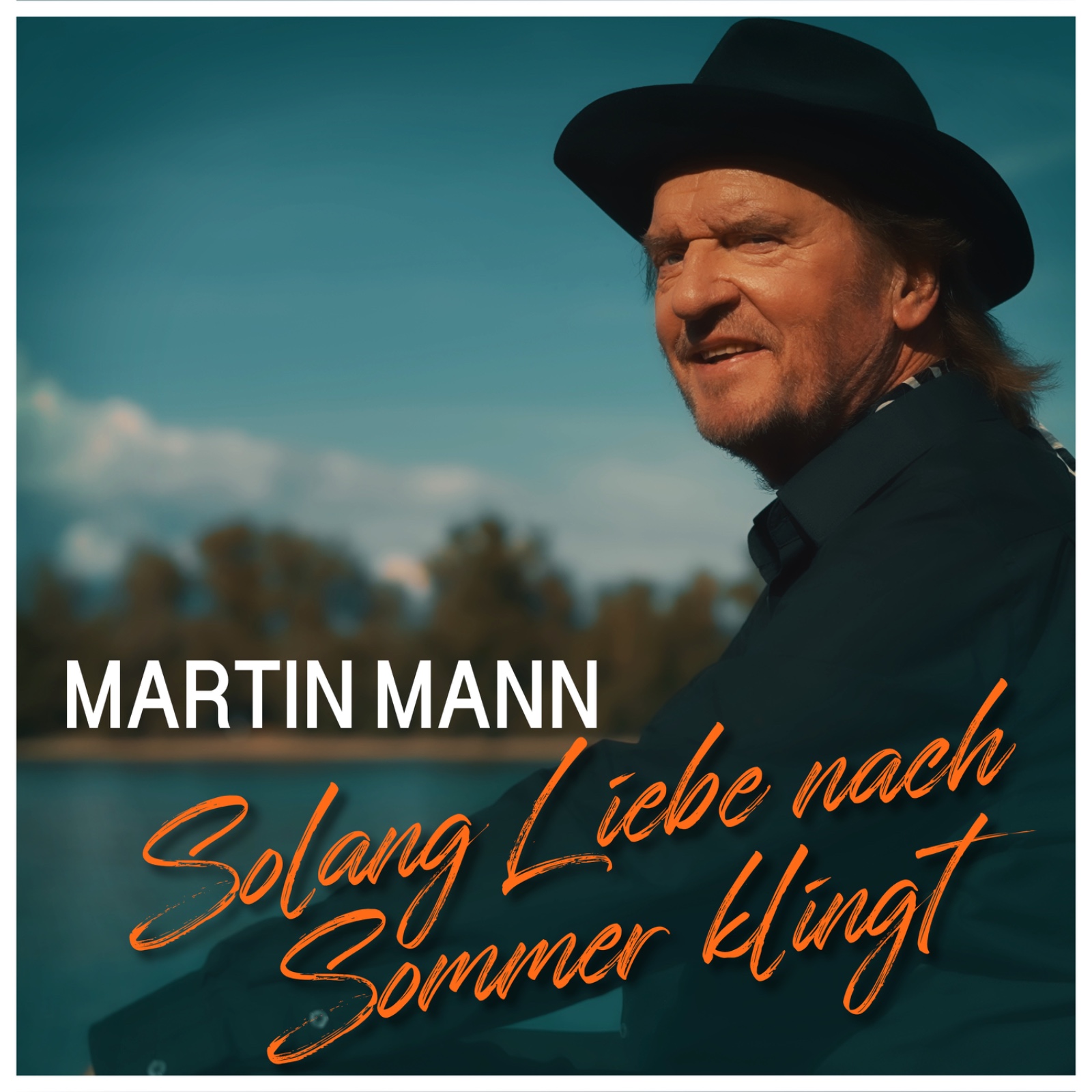 MARTIN MANN * So lang Liebe nach Sommer klingt (Download-Track)