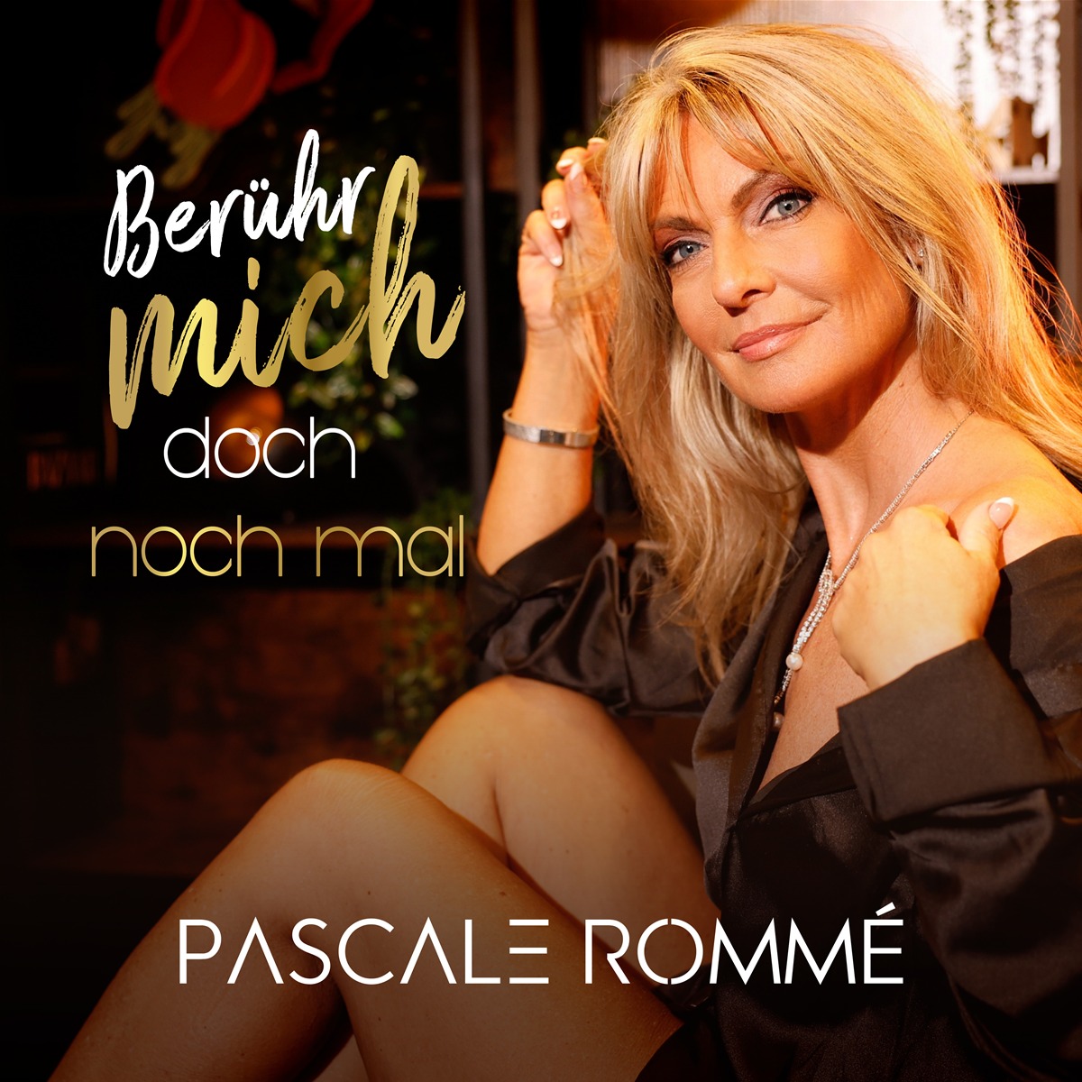PASCALE ROMMÉ * Berühr mich noch einmal (Download-Track)