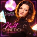 MARIE STERNER <br>Ihr neuer Song „Nicht ohne dich“ entstand in Zusammenarbeit mit Michael Fischer!