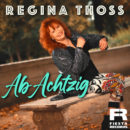 REGINA THOSS <br>Mit „Ab Achtzig“ beweist sie, dass Lebensfreude, Humor und Energie keine Frage des Alters sind!