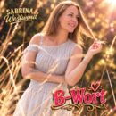 SABRINA WESTWIND <br>„Das B-Wort“: Sabrina Westwind macht Beziehungsangst zum Song!