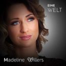 MADELINE WILLERS <br>Sensationeller iTunes-Erfolg: Madeline Willers erobert Platz 1 mit ihrem Titel „Eine Welt“!